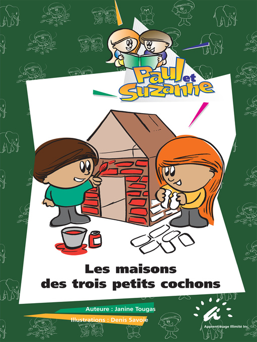 Title details for Les maisons des trois petits cochons by Janine Tougas - Available